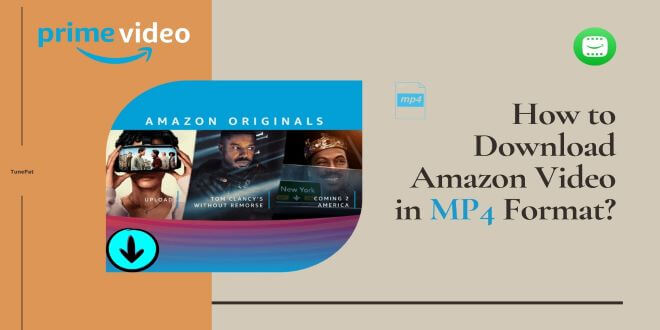 download prime video to mp4