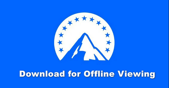 download Paramount Plus video to watch offline