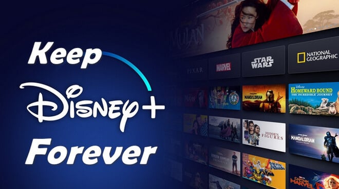 keep disney plus video forever