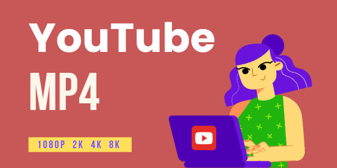 YouTube to MP4