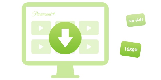 Download HD videos from Paramount Plus without Ads